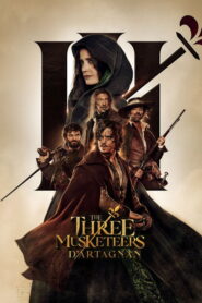 The Three Musketeers – Part I: D’Artagnan
